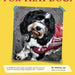 If It Wasn't For That Dog! Book